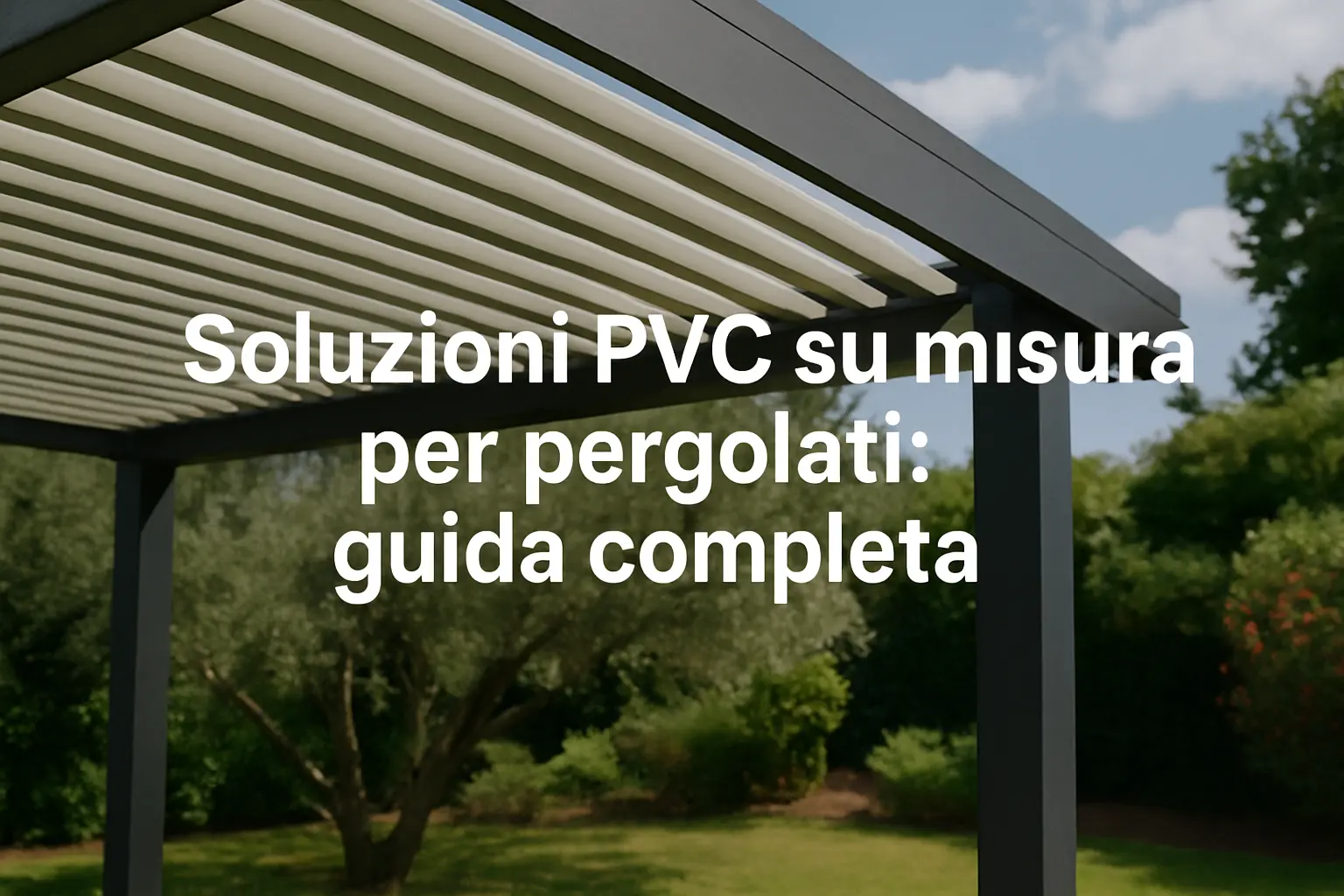 soluzioni-pvc-su-misura-pergolati