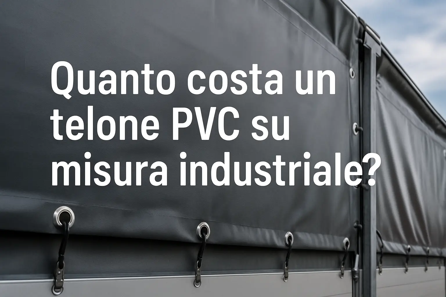 quanto-costa-telone-pvc-su-misura-industriale