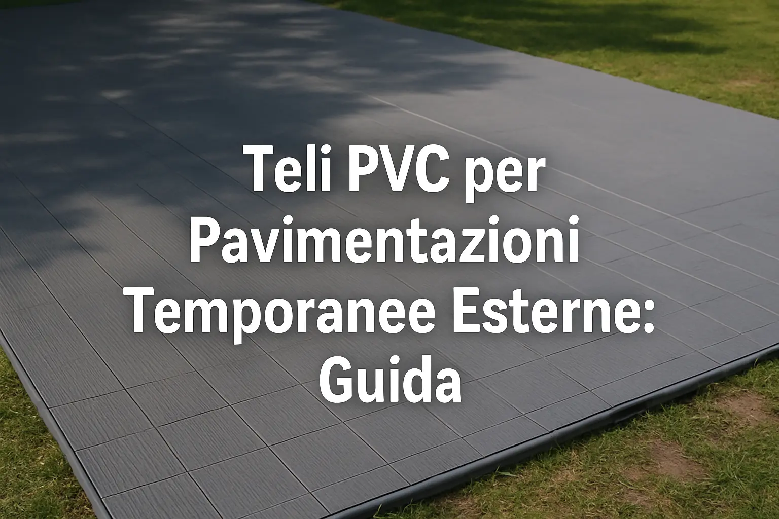 teli-pvc-pavimentazioni-temporanee-esterne