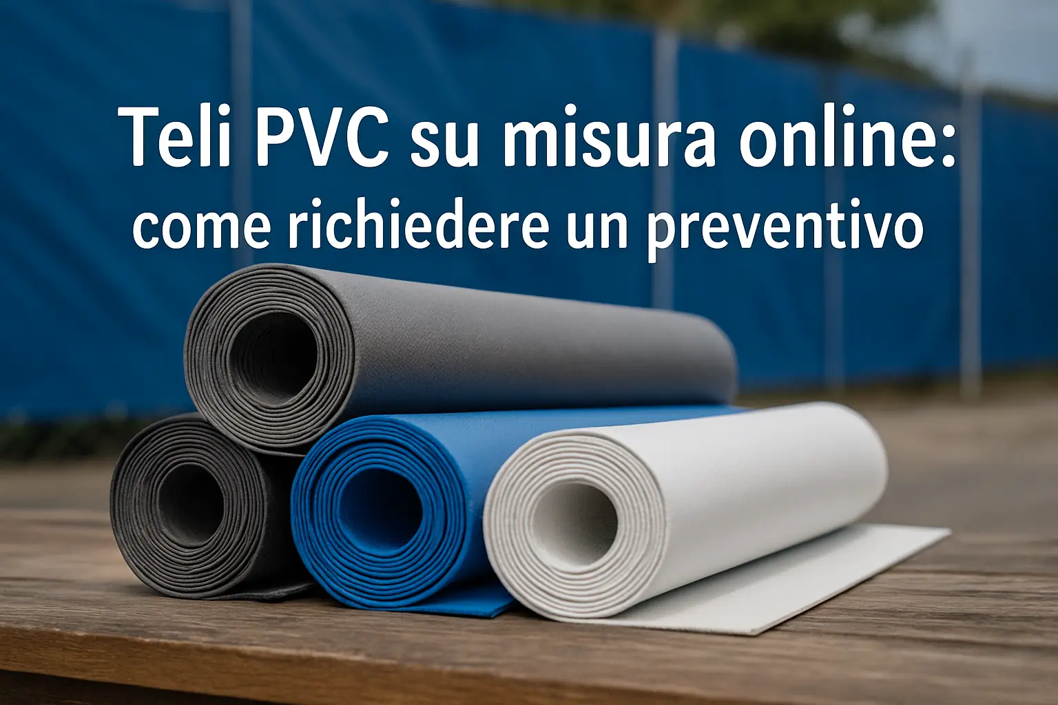 teli-pvc-su-misura-online-preventivo
