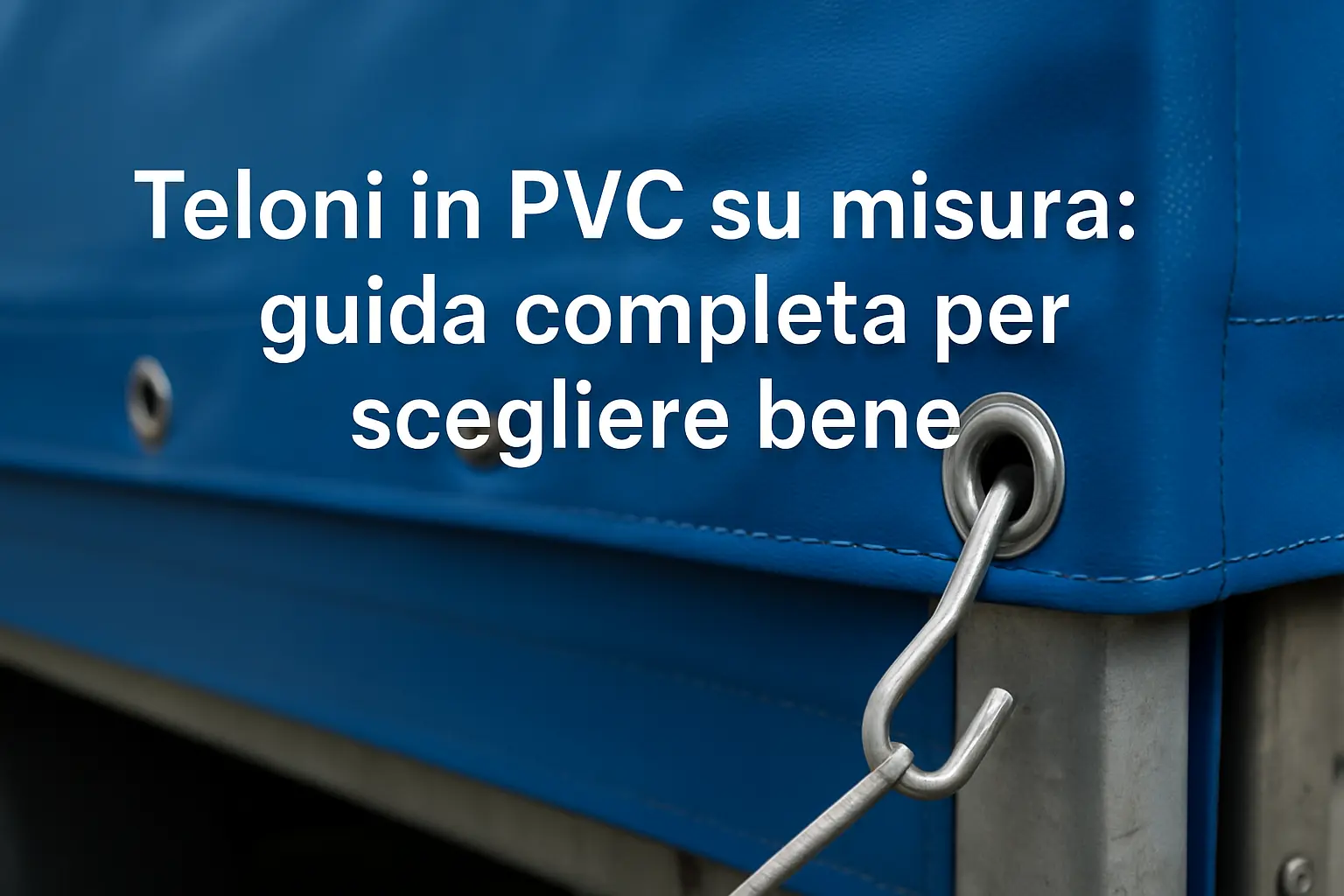 teloni-in-pvc-su-misura-guida-completa